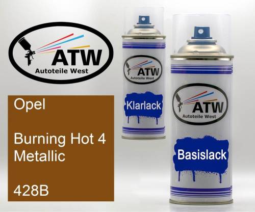 Opel, Burning Hot 4 Metallic, 428B: 400ml Sprühdose + 400ml Klarlack - Set, von ATW Autoteile West.